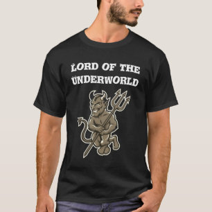 Herr der Unterwelt T-Shirt