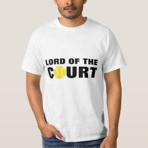 Herr des Hofes Humorvolles Tennis-T-Shirt-Zitat T-Shirt