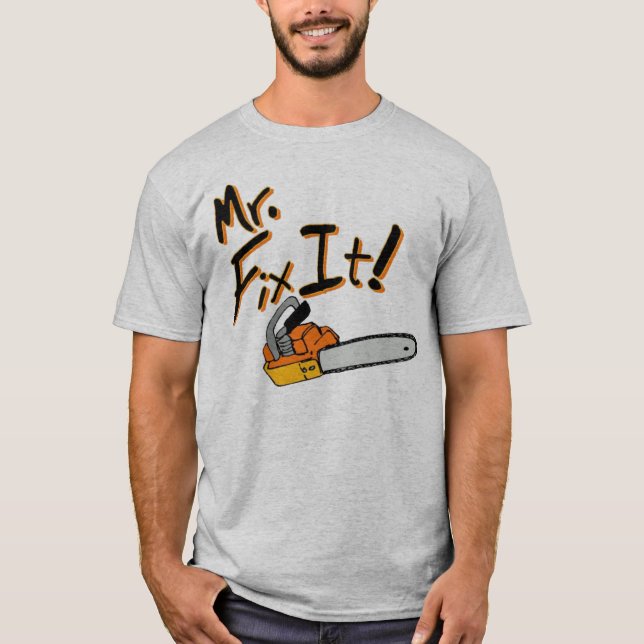Herr Fix It Chainsaw T-Shirt (Vorderseite)