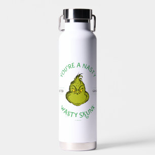 Herr Grinch Du bist ein widerlicher, ekelhafter Trinkflasche
