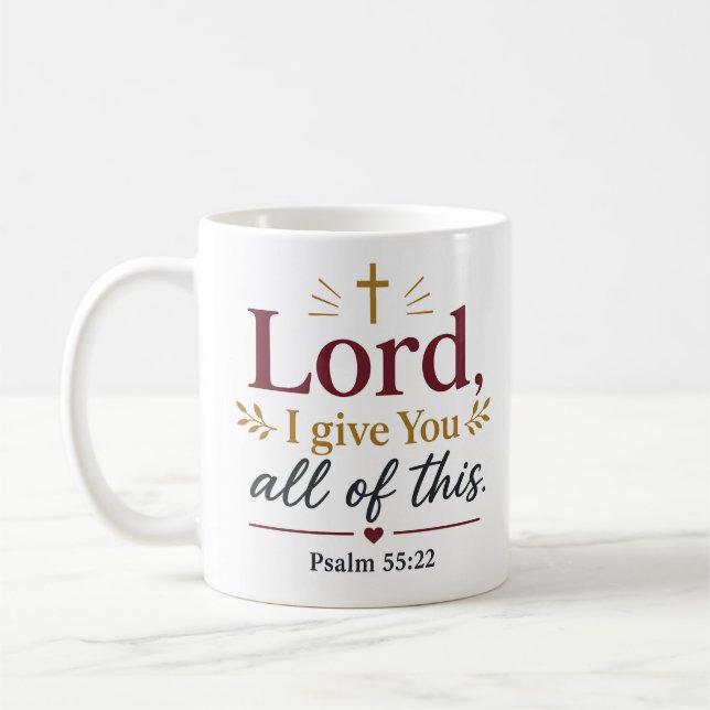Herr, ich gebe dir all dies Klassische Christliche Kaffeetasse (Links)