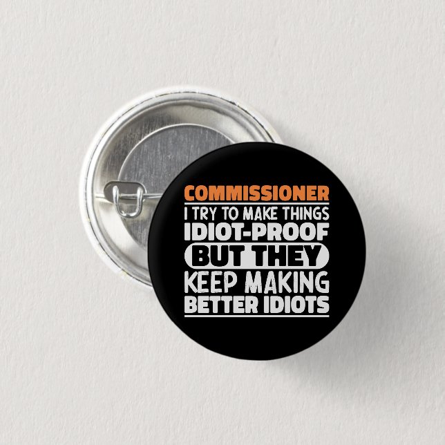 Herr Kommissar, ich versuche, Dinge zu Lustigen Sp Button (Vorne & Hinten)