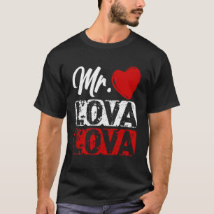 Herr Lova Lova Lustiger Romantischer Kühner Flirte T-Shirt