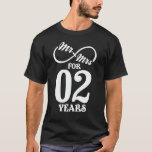 Herr & Mrs für 2 Jahre 1. Hochzeitstag T-Shirt<br><div class="desc">Großartig dieses Hochzeitjubiläum Matching Outfit für verheiratete Paare,  Männer,  Frauen,  Paare,  Ehefrau,  Ehemann,  Mutter und Vater als Valentingeschenk oder Geburtstag und Weihnachtsgeschenk,  Mutter und Vater's day Gift.</div>