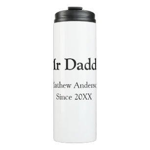 Herr Papa seit add Jahr Name Eltern Vater Name g Thermosbecher