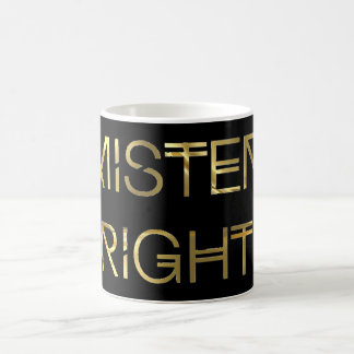 Herr Right Coffee Mug Tasse