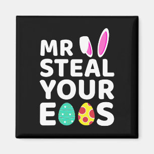 Herr Steal Your Eggs Fun Oster Bunny Ostertag Ei Magnet