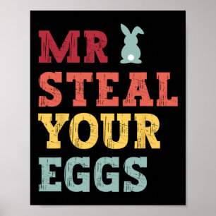 Herr Steal Your Eggs Osterjungen Spaß Frühjahr Poster