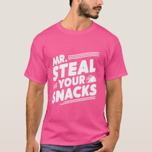 Herr Steal Your Snacks Funny Food Lover Snack Hila T-Shirt