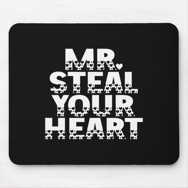 Herr, stehlen Sie Ihr Herz Lustig Romantischer Val Mousepad (Vorne)