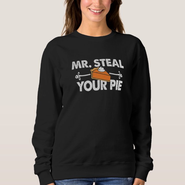 Herr, stehlen Sie Ihren Piersonntag  1 Sweatshirt (Vorderseite)