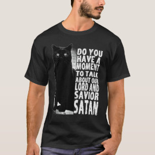 Herr und Heiland Satan Satanische gotische Katze O T-Shirt