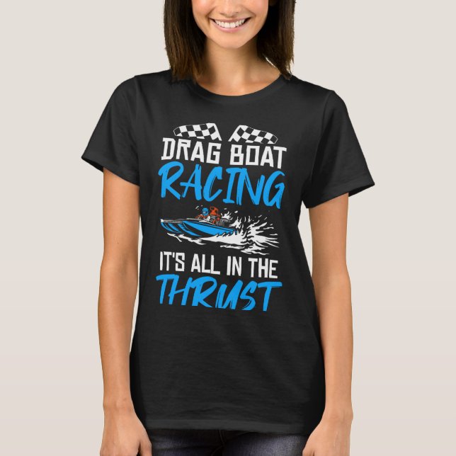 Herren Boot Fahrer Drag Boating Boot Rennfahrer Fa T-Shirt (Vorderseite)