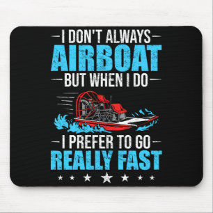 Herren Bootfahrer Airbooting Airboot fahren Boot Mousepad