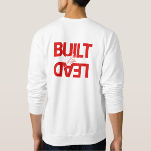 Herren-"Built to Lead"-Sweatshirt vorne und hinten Sweatshirt