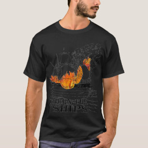 Herren-Christen-Grafik Verbrennt die Schiffe Cool T-Shirt