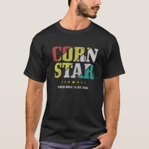 Herren Cornstar Dein Loch ist mein Ziel Lustiger C T-Shirt