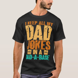 Herren Daddy-Witze Dad in einem Dad Ein Base Dad E T-Shirt