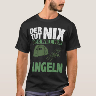 Herren Der tut nix der nur angeln   Angler T-Shirt