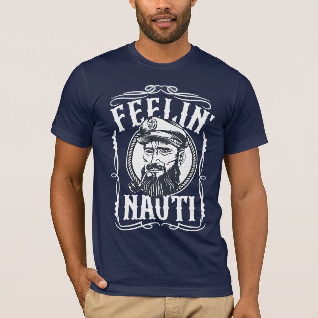 Herren Feelin' Nauti Shirt (Vorderseite)