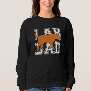 Herren Fuchs Rot Lab Dad Labrador Retriever Sweatshirt