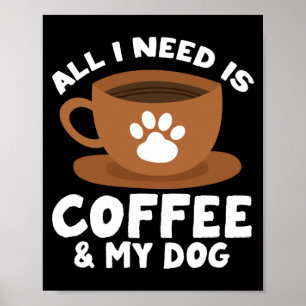 Herren-Hund-Kaffee-Pfotenabdruck-Design alles, was Poster