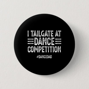 Herren Ich Grille Bei Tanzwettbewerben Dancedad Da Button