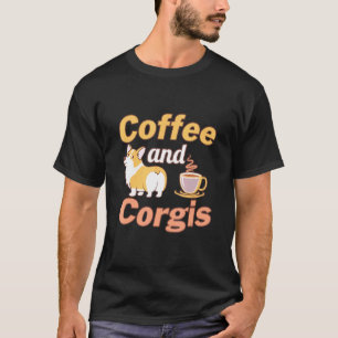 Herren Kaffee und Corgis Süß Koffein Welpenbesitze T-Shirt