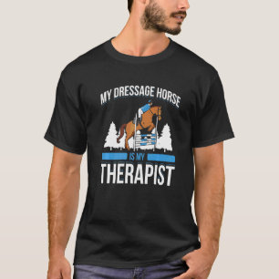Herren Mein Dressurpferd ist mein Therapeut Dressu T-Shirt