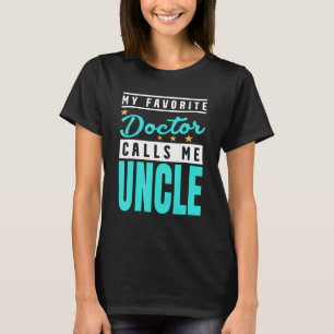 Herren Mein Lieblingsarzt nennt mich Onkel Doktor T-Shirt