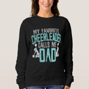 Herren Mein Lieblingscheerleader nennt mich Papa j Sweatshirt