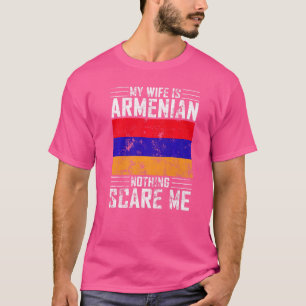 Herren Meine Frau ist Armenierin Nichts schreckt m T-Shirt