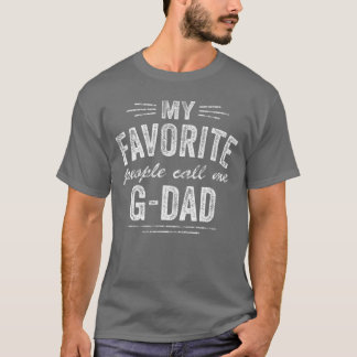 Herren Meine Lieblingsmenschen nennen mich GDad Fr T-Shirt