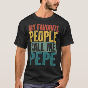 Herren Meine Lieblingsmenschen nennen mich Pepe Vi T-Shirt