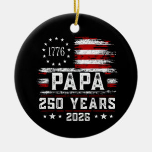 Herren Papa Amerikanische Flagge 250 Jahre 4. Juli Keramik Ornament
