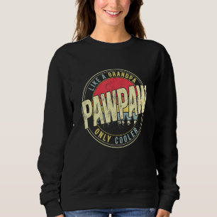 Herren Pappy wie ein Opa nur cooler Vintage Retro Sweatshirt