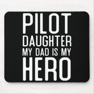 Herren Pilot Tochter Vater ist Held Geschenk Pilot Mousepad