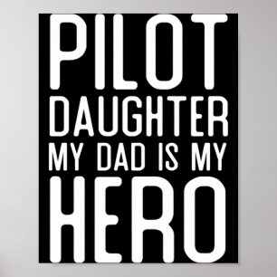 Herren Pilot Tochter Vater Ist Held Geschenk Pilot Poster