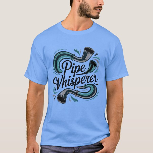 Herren Pipe Whisperer Klempner Tee (Vorderseite)
