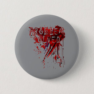 Herren Problem Gelöst T-Shirt Blutiger Horror Zomb Button