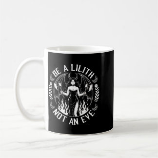 Herren Sei eine Lilith, keine Eva, Halloween-Tag Kaffeetasse
