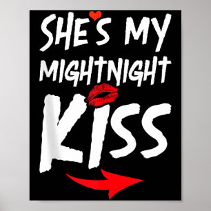 Herren Sie ist mein Mitternachtskuss Frohes Neujah Poster