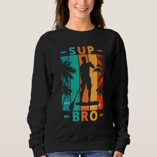 Herren SUP Bro Paddle Boarding Paddle Board Vintag Sweatshirt