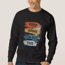 Herren-Sweatshirt | Motivierendes Zitat Grafik-T-S