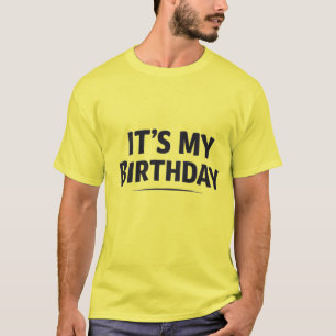 Herren T-Shirt „It’s My Birthday“ – Lustiger Gebur