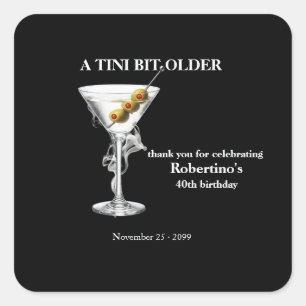 Herren Tini Bit Older Martini 40. Geburtstag Quadratischer Aufkleber