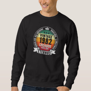 Herren Vintage 1982 Geschaffen, um ewig zu sein Ge Sweatshirt