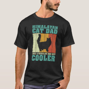 Herren Vintage Himalayan Cat Dad Wie ein normaler T-Shirt