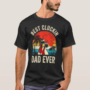 Herren Vintage Huhn Papa Best Cluckin Dad Ever Pro T-Shirt