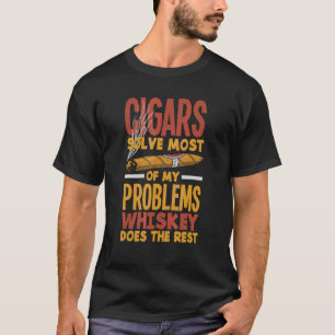 Herren Zigarren lösen die meisten Probleme Whiskey T-Shirt
